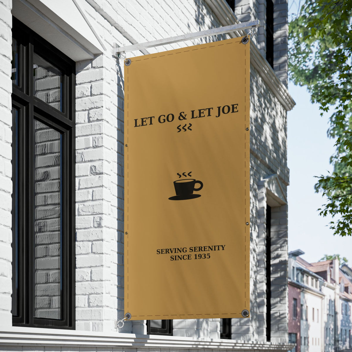 Let Go & Let Joe Vinyl Banner