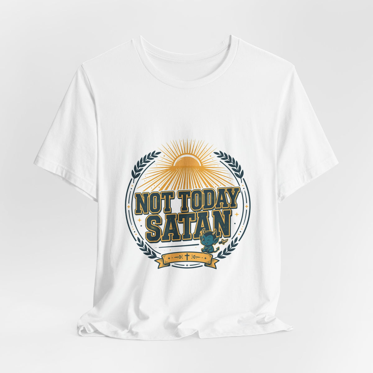 Not Today Satan Tee