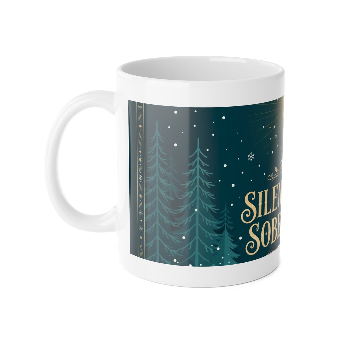 Silent Night, Sober Night Mug