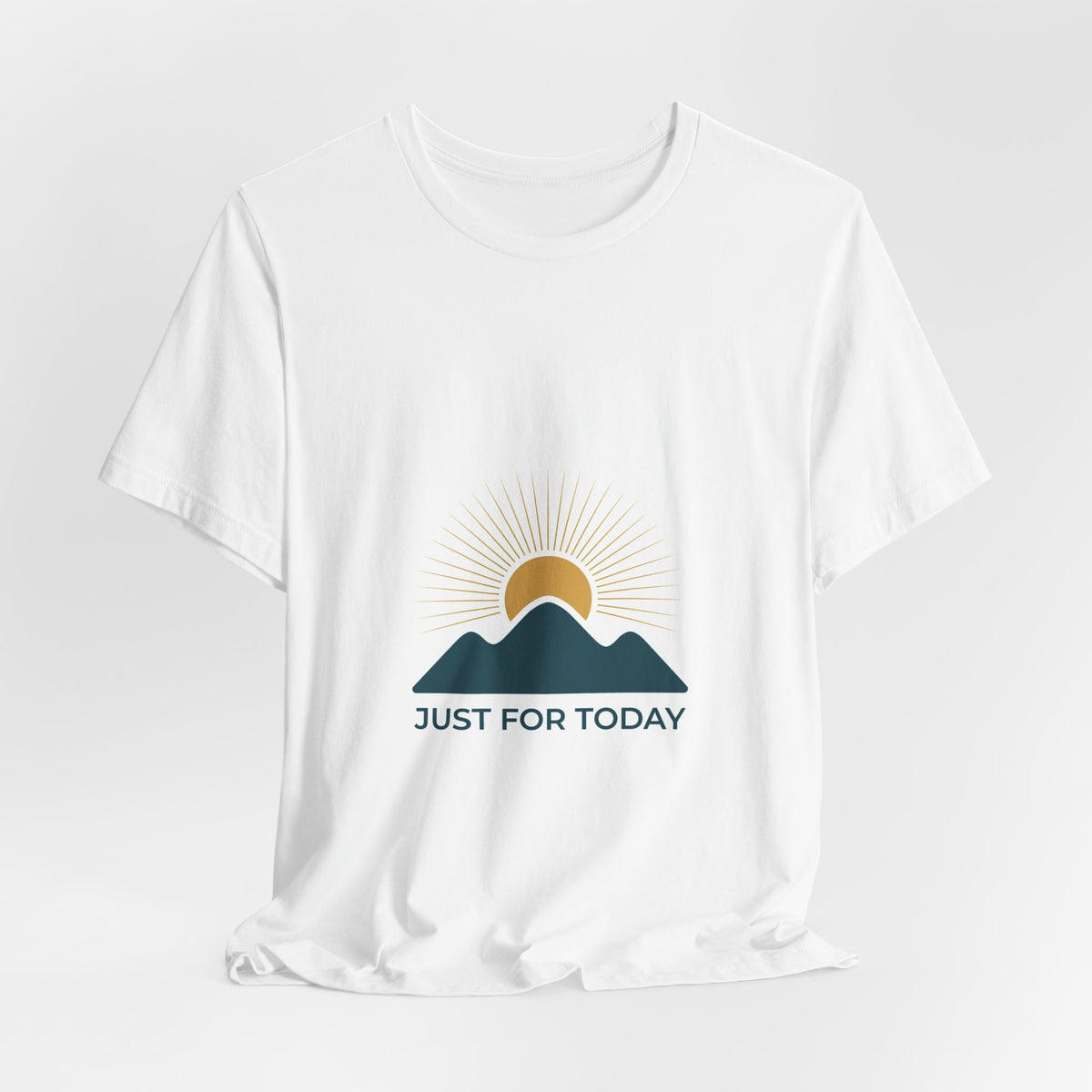 Just for Today Tee