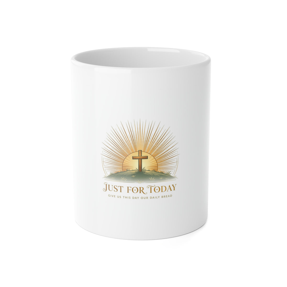 Just for Today Faith Mug