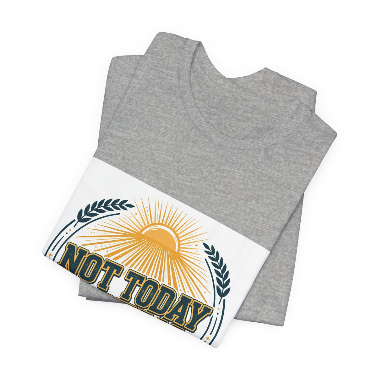 Not Today Satan Tee