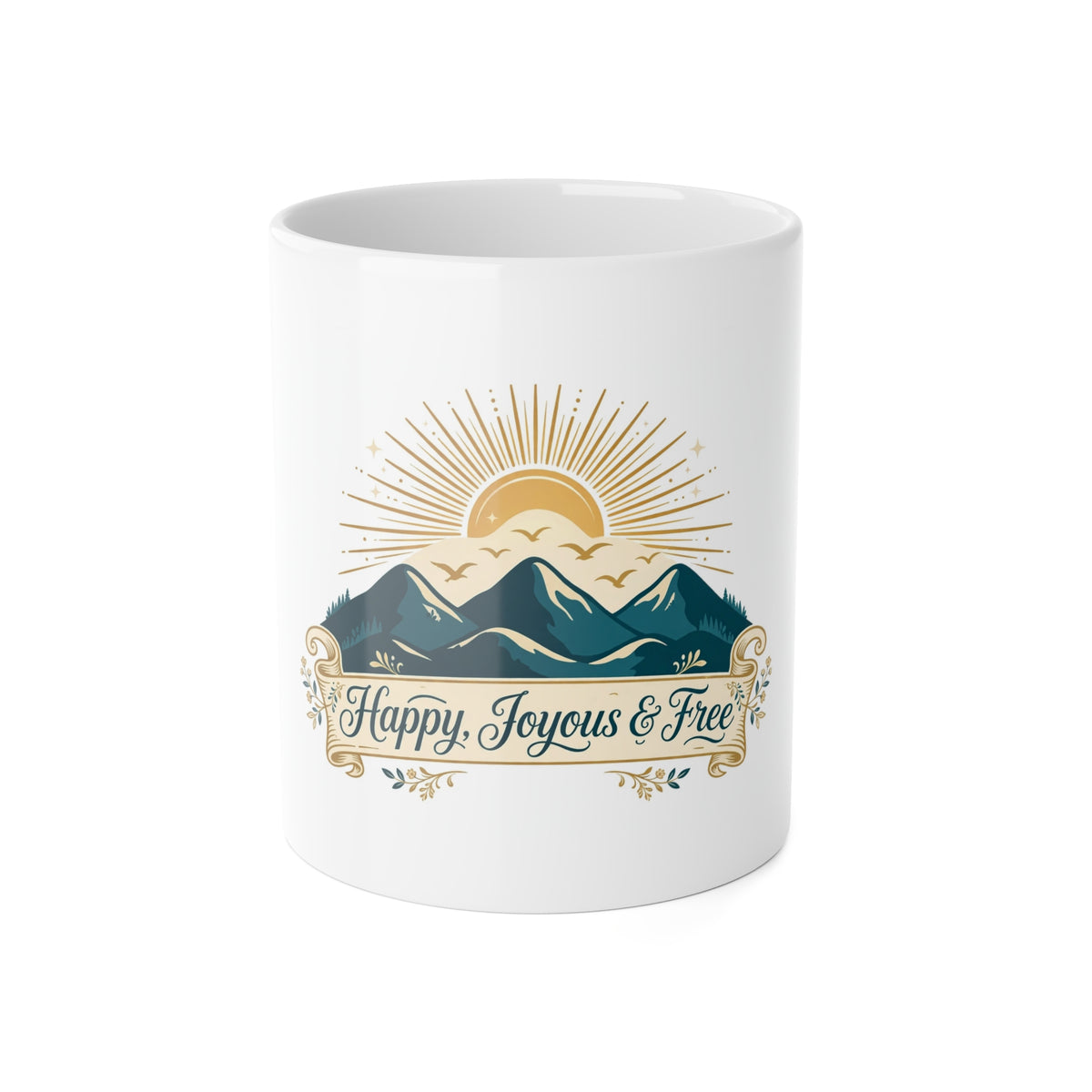 Happy, Joyous & Free Mug