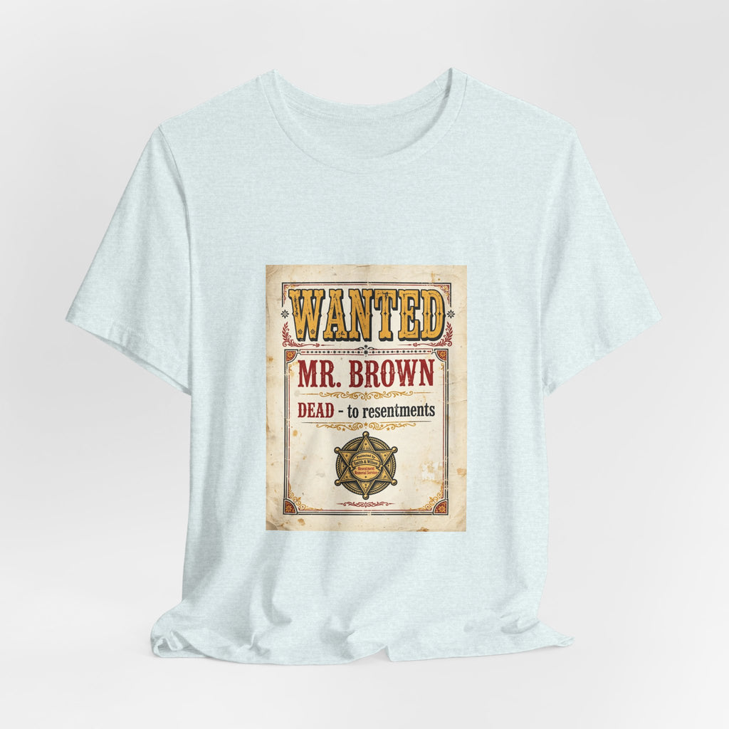 Mr Brown Wanted Tee