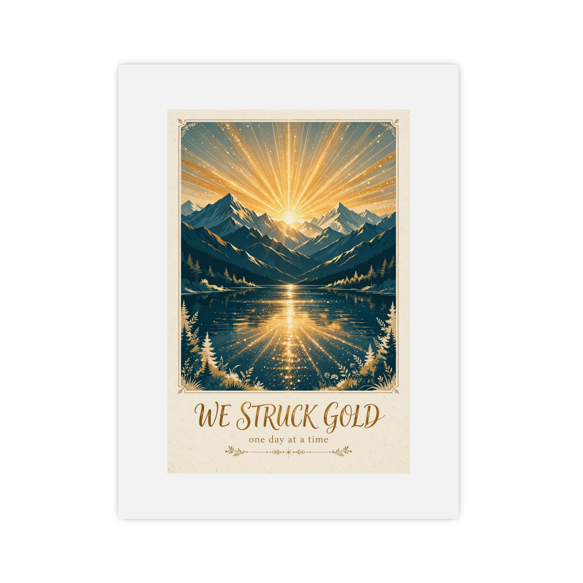 We Struck Gold Poster