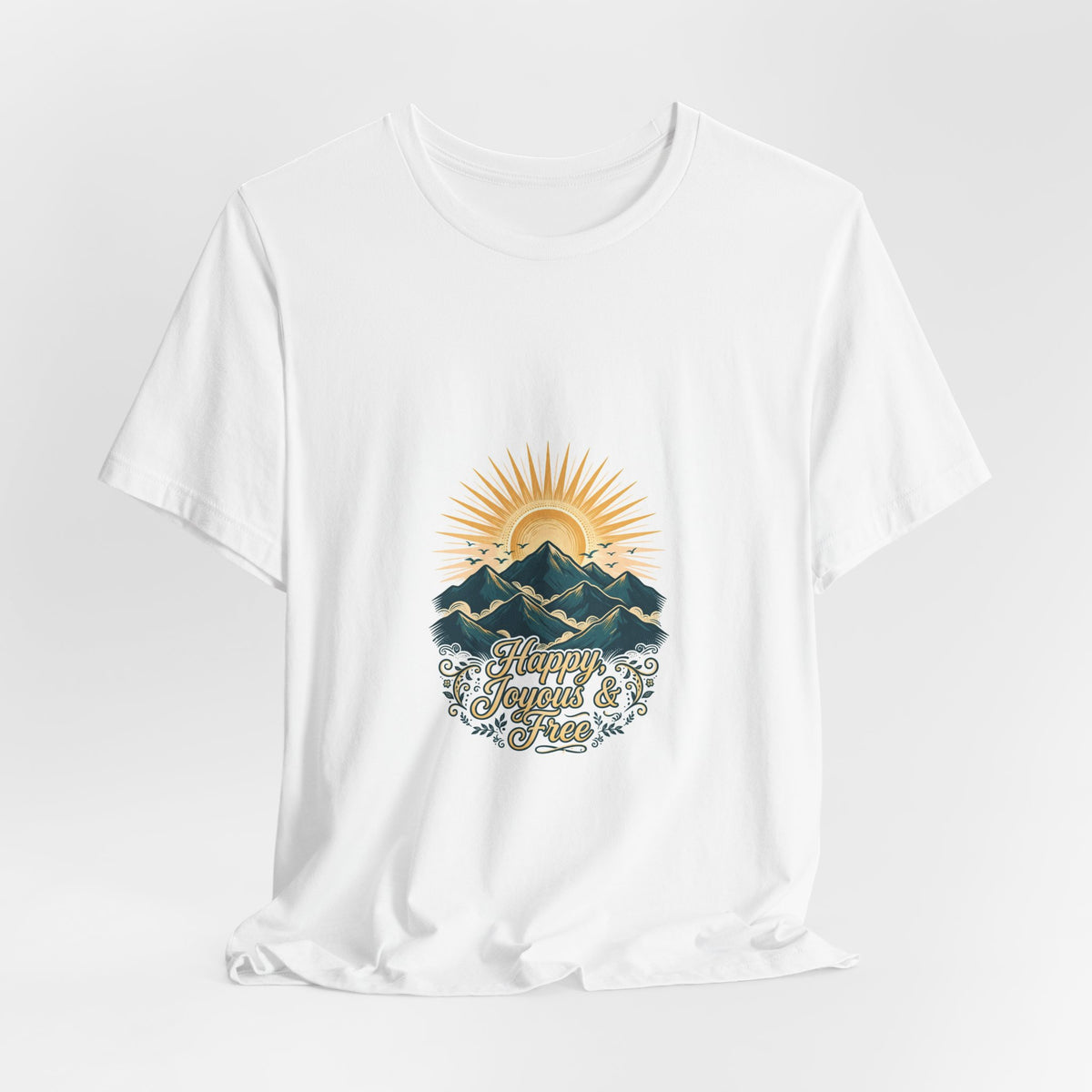 Happy Joyous and Free Tee
