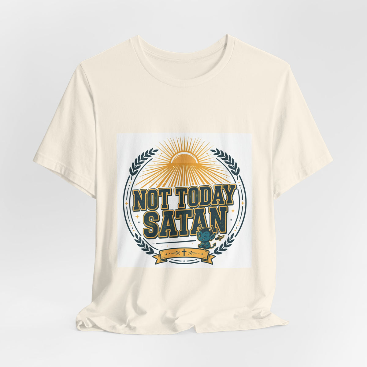 Not Today Satan Tee