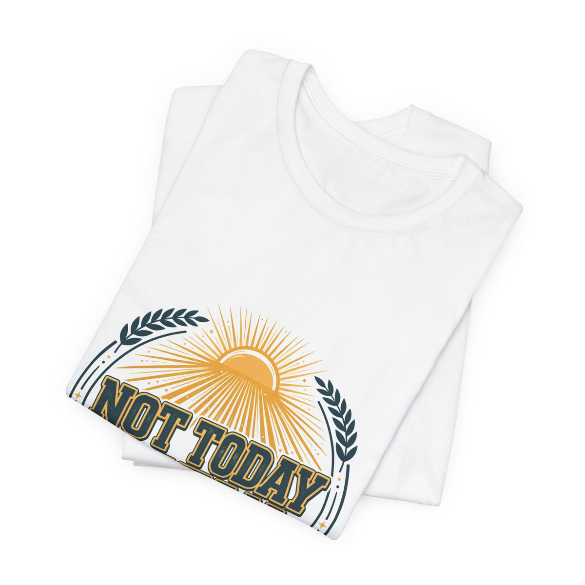 Not Today Satan Tee