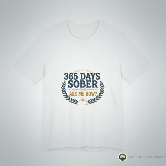 365 Days Sober Ask Me How Tee - lifestyle photo